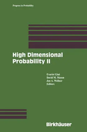 Giné / Mason / Wellner |  High Dimensional Probability II | eBook | Sack Fachmedien