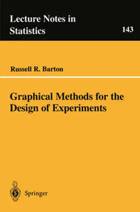 Barton | Graphical Methods for the Design of Experiments | E-Book | www.sack.de