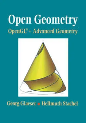Glaeser / Stachel |  Open Geometry: OpenGL® + Advanced Geometry | eBook | Sack Fachmedien
