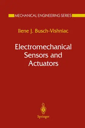 Busch-Vishniac | Electromechanical Sensors and Actuators | E-Book | sack.de