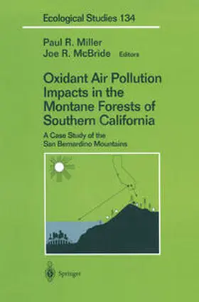 Miller / McBride |  Oxidant Air Pollution Impacts in the Montane Forests of Southern California | eBook | Sack Fachmedien