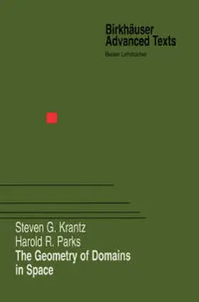 Krantz / Parks |  The Geometry of Domains in Space | eBook | Sack Fachmedien