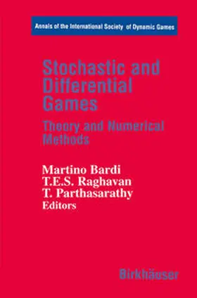 Bardi / Raghavan / Parthasarathy |  Stochastic and Differential Games | eBook | Sack Fachmedien