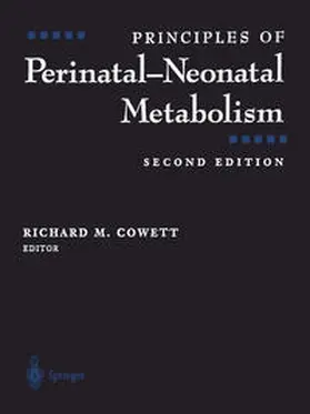 Cowett | Principles of Perinatal-Neonatal Metabolism | E-Book | www.sack.de