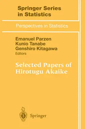 Parzen / Tanabe / Kitagawa |  Selected Papers of Hirotugu Akaike | eBook | Sack Fachmedien