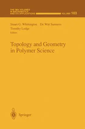 Whittington / Sumners / Lodge |  Topology and Geometry in Polymer Science | eBook | Sack Fachmedien