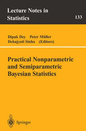 Dey / MüIler / Sinha | Practical Nonparametric and Semiparametric Bayesian Statistics | E-Book | sack.de