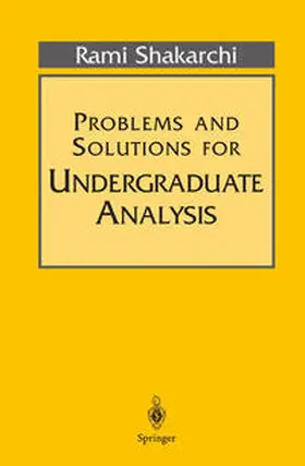 Shakarchi | Problems and Solutions for Undergraduate Analysis | E-Book | www.sack.de
