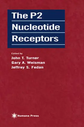 Turner / Weisman / Fedan |  The P2 Nucleotide Receptors | eBook | Sack Fachmedien