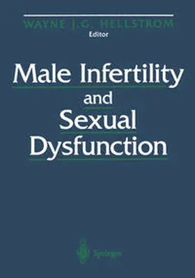 Hellstrom | Male Infertility and Sexual Dysfunction | E-Book | www.sack.de