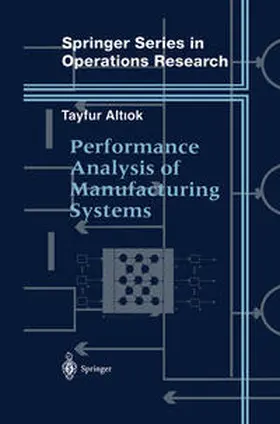Altiok | Performance Analysis of Manufacturing Systems | E-Book | sack.de