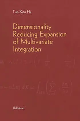 He | Dimensionality Reducing Expansion of Multivariate Integration | E-Book | sack.de