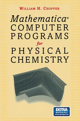 Cropper | Mathematica® Computer Programs for Physical Chemistry | E-Book | www.sack.de