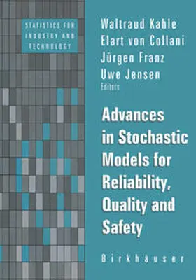 Kahle / Collani | Advances in Stochastic Models for Reliablity, Quality and Safety | E-Book | sack.de