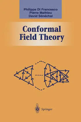 Francesco / Mathieu / Senechal |  Conformal Field Theory | eBook | Sack Fachmedien