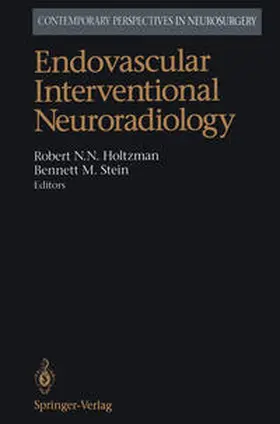 Holtzman / Stein |  Endovascular Interventional Neuroradiology | eBook | Sack Fachmedien
