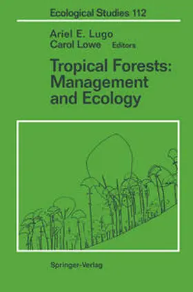 Lugo / Lowe |  Tropical Forests: Management and Ecology | eBook | Sack Fachmedien