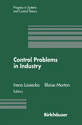 Lasiecka / Morton |  Control Problems in Industry | eBook | Sack Fachmedien