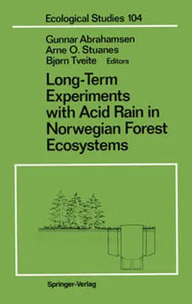 Abrahamsen / Stuanes / Tveite | Long-Term Experiments with Acid Rain in Norwegian Forest Ecosystems | E-Book | www.sack.de