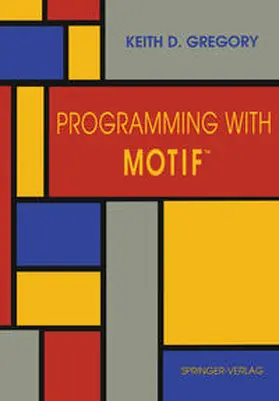 Gregory | Programming with Motif™ | E-Book | www.sack.de
