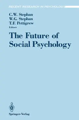 Stephan / Pettigrew |  The Future of Social Psychology | eBook | Sack Fachmedien