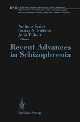 Kales / Stefanis / Talbott |  Recent Advances in Schizophrenia | eBook | Sack Fachmedien