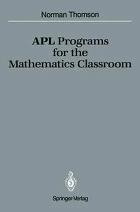 Thomson | APL Programs for the Mathematics Classroom | E-Book | www.sack.de