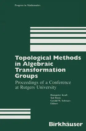 Kraft |  Topological Methods in Algebraic Transformation Groups | eBook | Sack Fachmedien