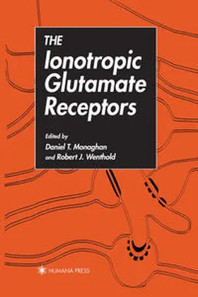 Monaghan / Wenthold |  The Ionotropic Glutamate Receptors | eBook | Sack Fachmedien