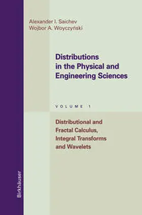 Saichev / Woyczynski |  Distributions in the Physical and Engineering Sciences | eBook | Sack Fachmedien