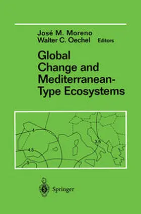 Moreno / Oechel |  Global Change and Mediterranean-Type Ecosystems | eBook | Sack Fachmedien