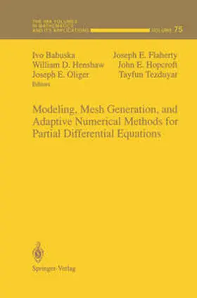 Babuska / Flaherty / Henshaw |  Modeling, Mesh Generation, and Adaptive Numerical Methods for Partial Differential Equations | eBook | Sack Fachmedien
