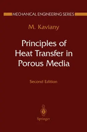 Kaviany |  Principles of Heat Transfer in Porous Media | eBook | Sack Fachmedien