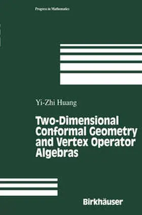 Huang | Two-Dimensional Conformal Geometry and Vertex Operator Algebras | E-Book | sack.de