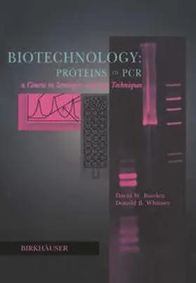 Burden / Whitney |  Biotechnology Proteins to PCR | eBook | Sack Fachmedien