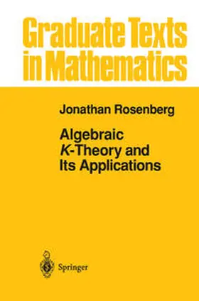 Rosenberg | Algebraic K-Theory and Its Applications | E-Book | sack.de