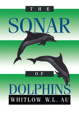 Au | The Sonar of Dolphins | E-Book | www.sack.de