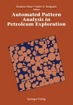 Palaz / Sengupta |  Automated Pattern Analysis in Petroleum Exploration | eBook | Sack Fachmedien