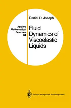 Joseph | Fluid Dynamics of Viscoelastic Liquids | E-Book | www.sack.de