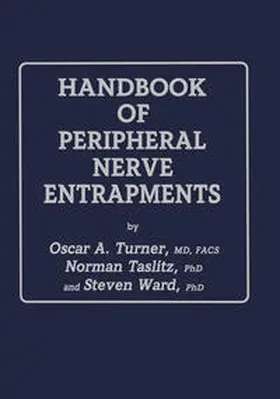 Turner / Taslitz / Ward |  Handbook of Peripheral Nerve Entrapments | eBook | Sack Fachmedien