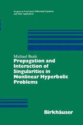 Beals | Propagation and Interaction of Singularities in Nonlinear Hyperbolic Problems | E-Book | sack.de