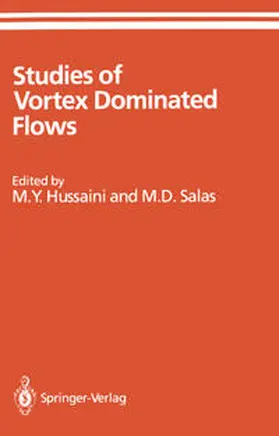 Hussaini / Salas |  Studies of Vortex Dominated Flows | eBook | Sack Fachmedien