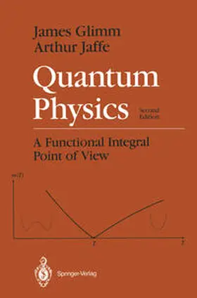 Glimm / Jaffe |  Quantum Physics | eBook | Sack Fachmedien