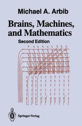 Arbib |  Brains, Machines, and Mathematics | eBook | Sack Fachmedien