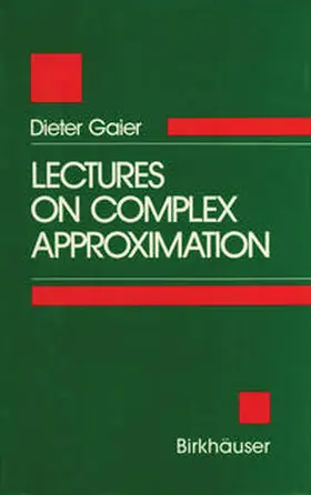 GAIER | Lectures on Complex Approximation | E-Book | www.sack.de