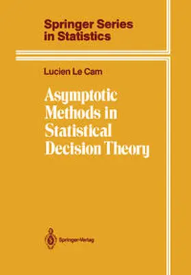 Le Cam |  Asymptotic Methods in Statistical Decision Theory | eBook | Sack Fachmedien