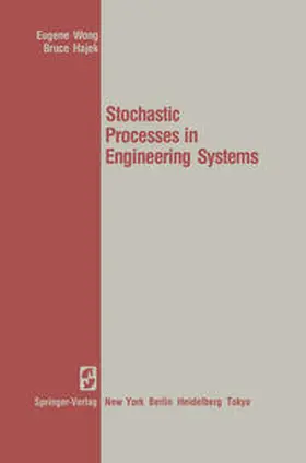 Wong / Hajek |  Stochastic Processes in Engineering Systems | eBook | Sack Fachmedien