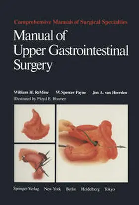 ReMine / Payne / Heerden |  Manual of Upper Gastrointestinal Surgery | eBook | Sack Fachmedien