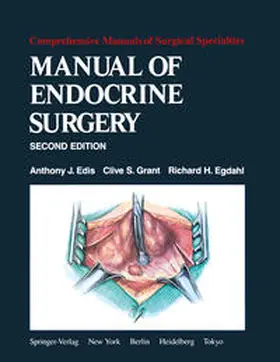 Edis / Grant / Egdahl |  Manual of Endocrine Surgery | eBook | Sack Fachmedien