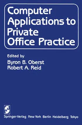 Oberst / Reid |  Computer Applications to Private Office Practice | eBook | Sack Fachmedien